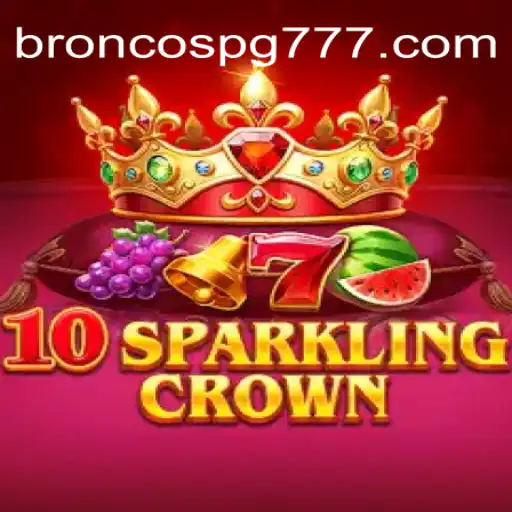 Explorando o Jogo 10SparklingCrown: Uma Aventura com BRONCOS PG