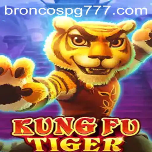 KungFuTiger: Aventura e Estratégia no Mundo dos BRONCOS PG