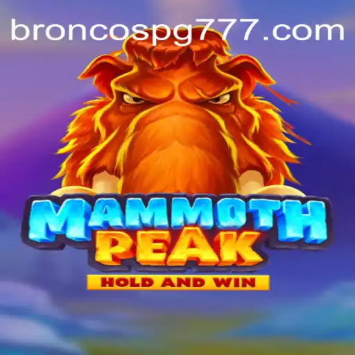 Descubra o Fascinante Mundo de MammothPeak: O Jogo que Conquista os Fãs de BRONCOS PG
