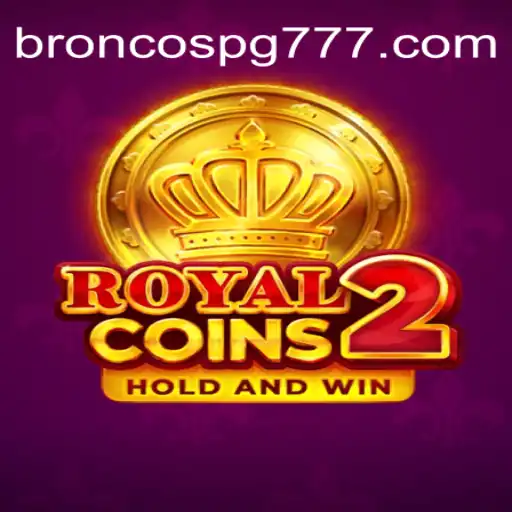 RoyalCoins2: Descubra a Nova Sensação dos Jogos com BRONCOS PG